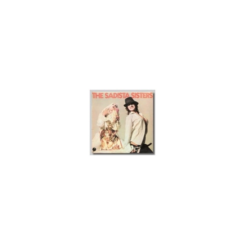 Sadista Sisters ‎The – The Sadista Sisters|1976      Transatlantic Records	TRA 313