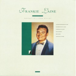 Frankie Laine – Portrait Of...