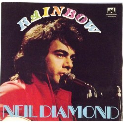 Neil Diamond – Rainbow...