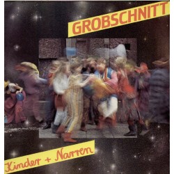 Grobschnitt – Kinder +...