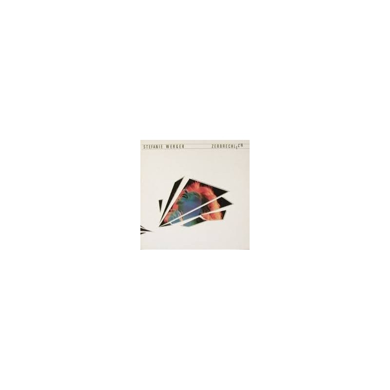 Werger Stefanie – Zerbrechlich|1983 Amadeo – 812 119-1 Werger Stefanie – Zerbrechlich|1983 Amadeo – 812 119-1