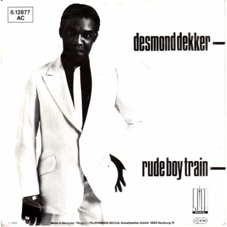Desmond Dekker – Rude Boy Train |1980       Stiff Records – 6.12877-Single
