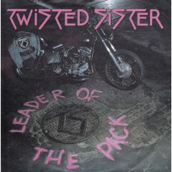 Twisted Sister – Leader Of...