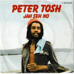 Peter Tosh – Jah Seh No...