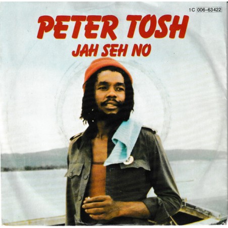 Peter Tosh – Jah Seh No |1979      EMI Electrola – 1C 006-63 422-Single