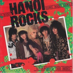 Hanoi Rocks – Up Around The...