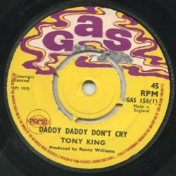 Tony King   – Daddy Daddy...