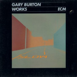 Gary Burton – Works |1984...