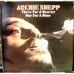 Archie Shepp – Three For A...