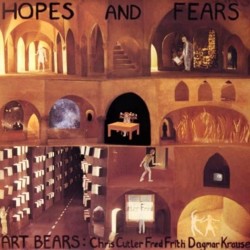 Art Bears ‎– Hopes And Fears|1978   Rē Records ‎– Rē 2188-No Poster !!