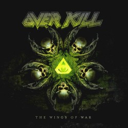 Overkill – The Wings Of...