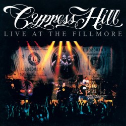 Cypress Hill – Live At The...