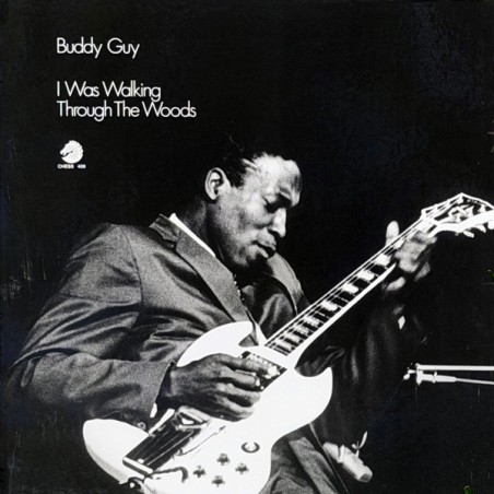 Buddy Guy – I Was Walking Through The Woods|1970/2026        Chess – 199957307123