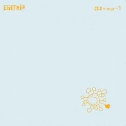 Egotrip ‎– EGO Ego-1|2003    Interstellar Records ‎– INT007