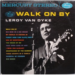 Leroy Van Dyke – Walk On...