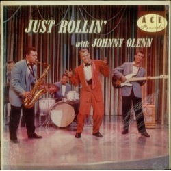 Johnny Olenn – Just Rollin'...