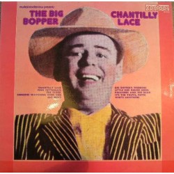 The Big Bopper – Chantilly...