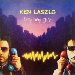 Ken Laszlo – Hey Hey Guy...