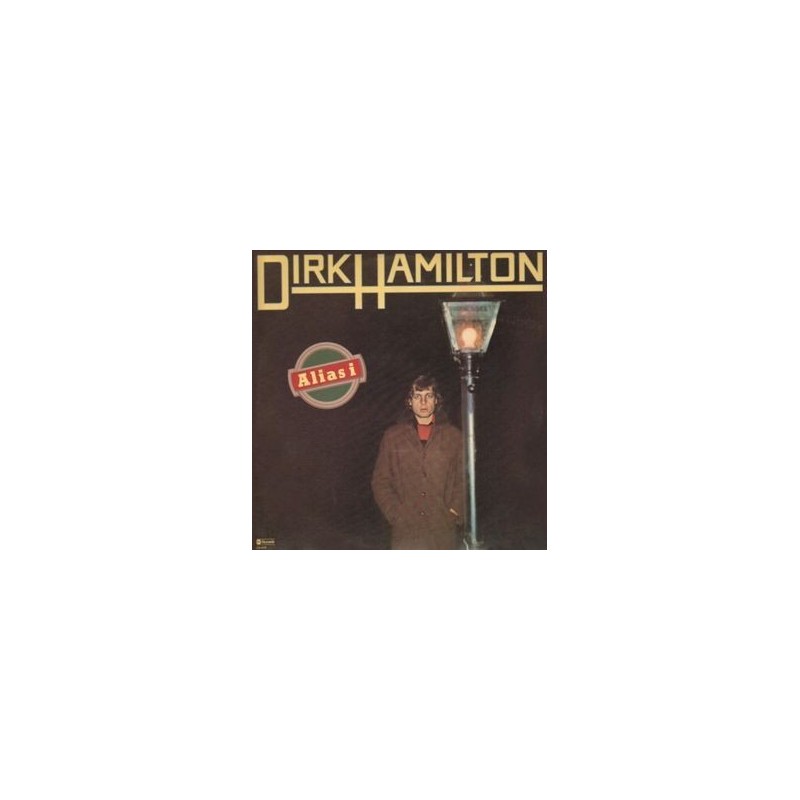 Hamilton ‎Dirk– Alias I|1977    ABC Records ‎– AB-976