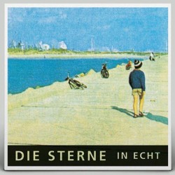 Die Sterne – In Echt...