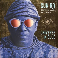 Sun Ra And His Blue...