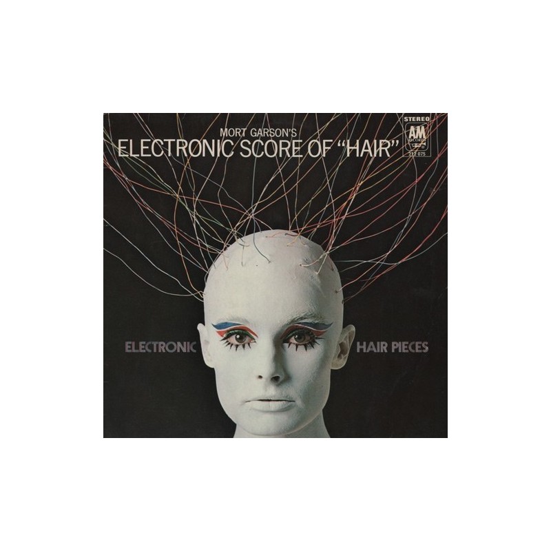 Garson Mort ‎– Electronic Hair Pieces|1969    A&M Records ‎– 212 075
