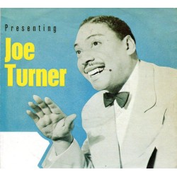 Joe Turner – Presenting Joe...