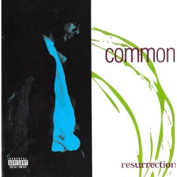 Common  – Resurrection...