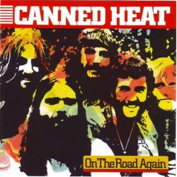 Canned Heat – On The Road...