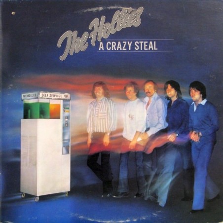 The Hollies – A Crazy Steal |1977 	Columbia – PES 90444