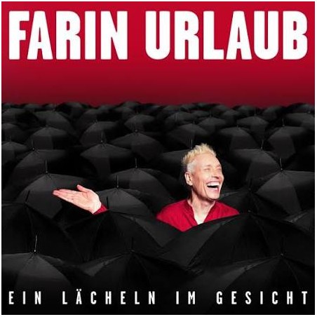 Farin Urlaub – Ein Lächeln Im Gesicht|2026   	Mischgemüse Productions Gbr – none