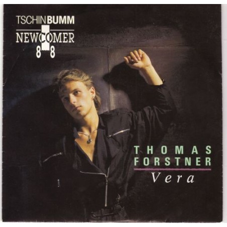Thomas Forstner – Vera |1988       Amadeo – 871 006-7 -Single