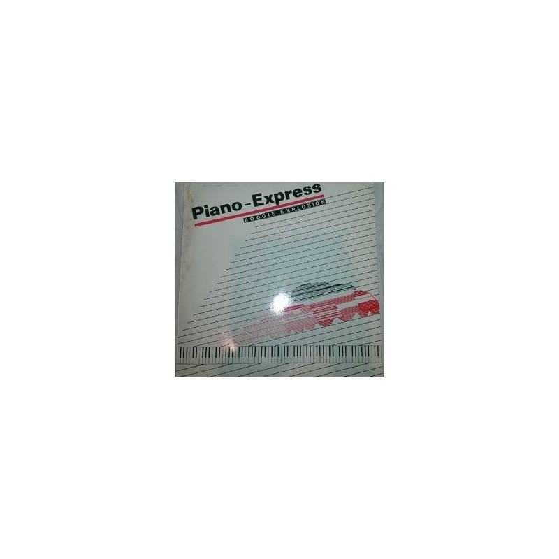 Piano-Express – Boogie Explosion|1984 Lion Baby Rec. – 133 507 Piano-Express – Boogie Explosion|1984 Lion Baby Rec. – 133 507
