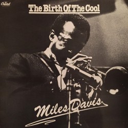 Miles Davis – The Birth Of...