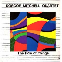Roscoe Mitchell Quartet –...