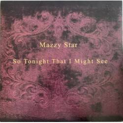Mazzy Star – So Tonight...