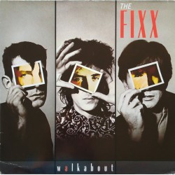 The Fixx – Walkabout|1986       MCA Records – 253 038-1