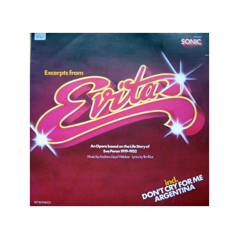 Andrew Lloyd Webber And Tim Rice – Excerpts From Evita|1979     Sonic – 131 508.0