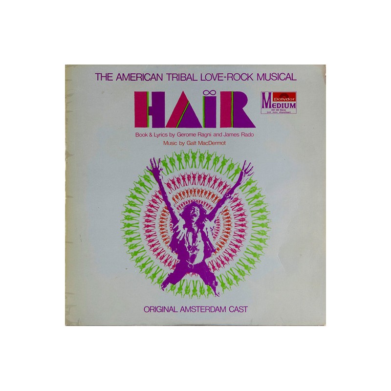 Various – Hair - The American Tribal Love-Rock Musical |1970      Polydor – 2441 002