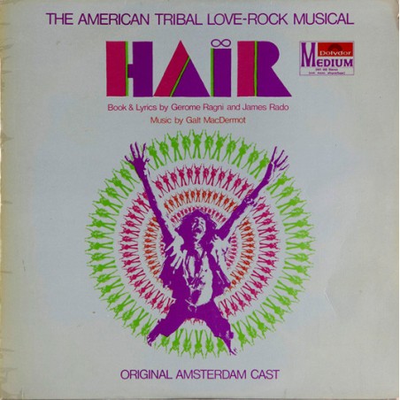 Various – Hair - The American Tribal Love-Rock Musical |1970      Polydor – 2441 002