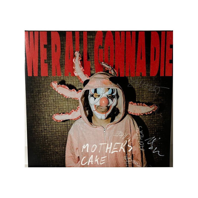 Mother's Cake – We R All Gonna Die |2026 	Esis3-Records – ER003