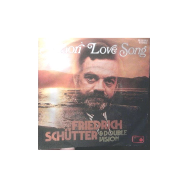 Friedrich Schütter & Double Vision  – Maori Love Song |1975      Metronome – M 25.643 -Single