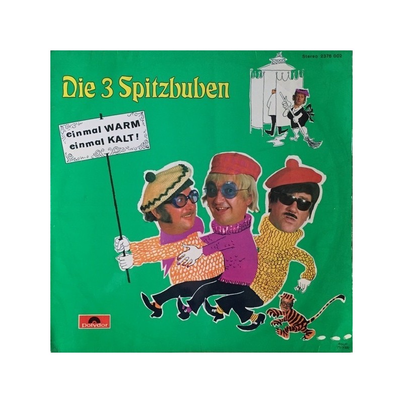 Die 3 Spitzbuben ‎– Einmal Warm, Einmal Kalt|1970     	Polydor	2376002