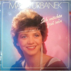 Maria Urbanek – Ich Möchte Frei Sein |1984      SSM Records – 020 010-1