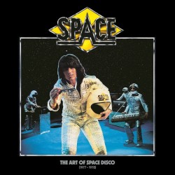 Space – The Art Of Space Disco: 1977-1978 |2026 	Because Music – BEC 5616985 -Crystal Clear