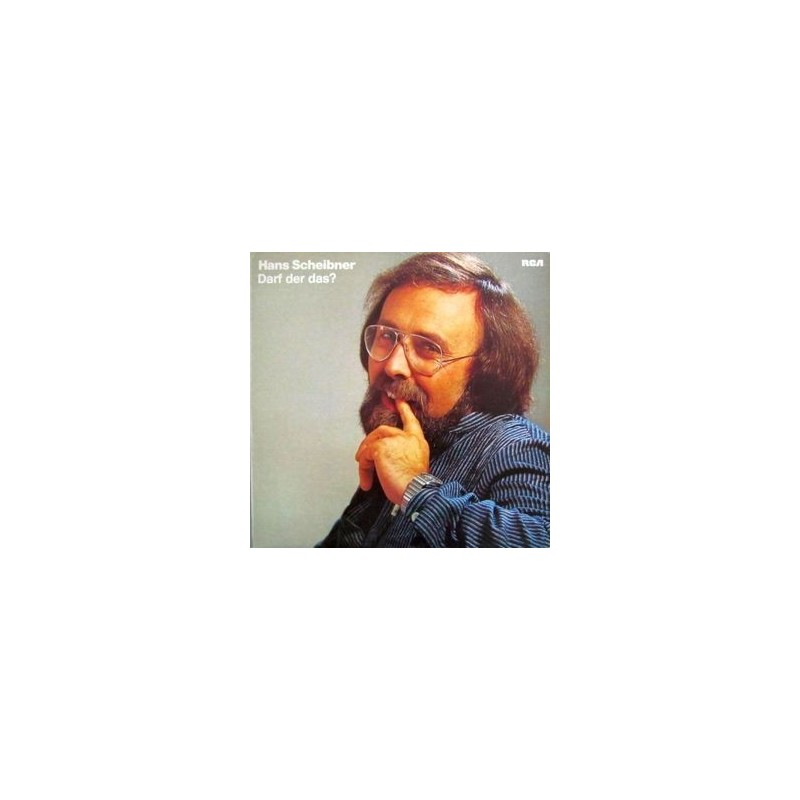 Scheibner Hans – Darf Der Das?|1979 RCA Victor – PL 28370 Scheibner Hans – Darf Der Das?|1979 RCA Victor – PL 28370