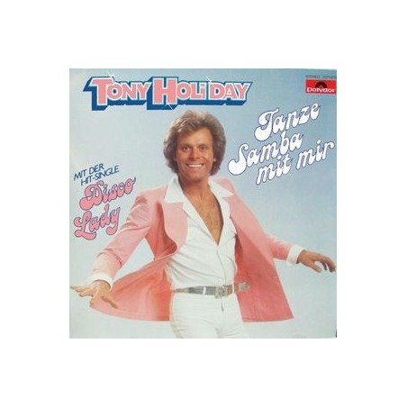 Holiday ‎Tony – Tanze Samba Mit Mir|1978    Polydor ‎– 2371 870