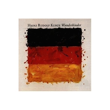 Kunze ‎Heinz Rudolf – Wunderkinder|1985    WEA	240 985-1