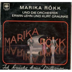 Rökk Marika - Ich brauche keine Millionen - und die Orchester Erwin Lehn und Kurt Graunke |1965   CBS 62223
