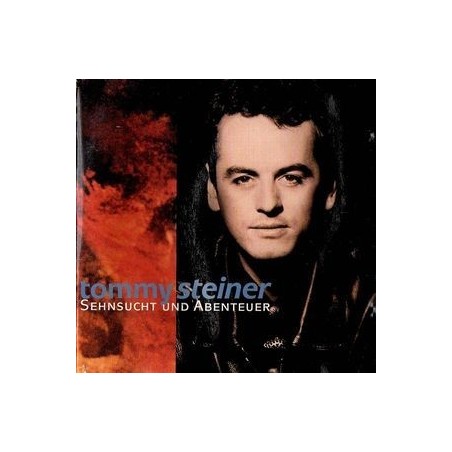 Steiner ‎Tommy – Sehnsucht Und Abenteuer|1991    LP 9030620